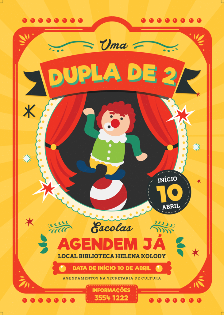 Atenção Escolas! A Secretaria de Cultura apresenta: Uma dupla de 2!