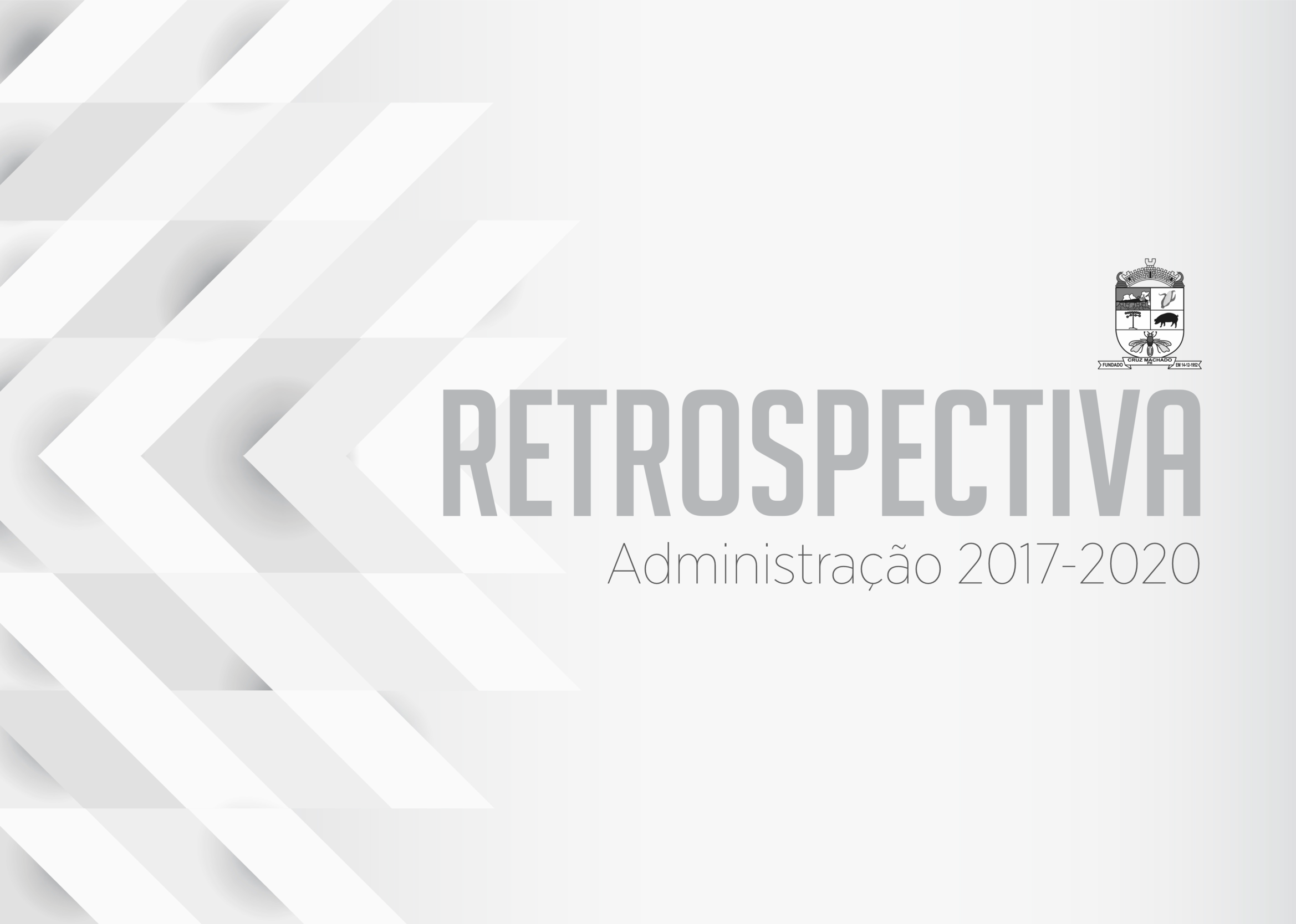 Retrospectiva – Administração 2017-2020